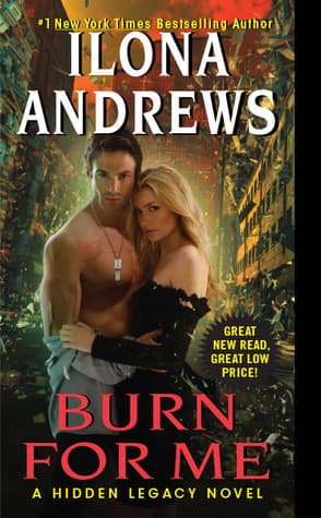 Cover of Burn for Me (Hidden Legacy, #1)