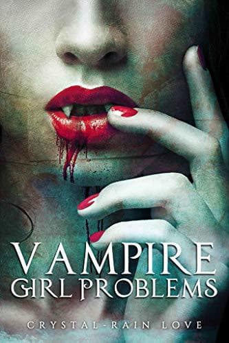 Cover of Vampire Girl Problems (Twice Bitten #2)