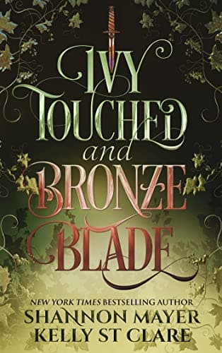 Cover of Ivy Touched and Bronze Blade