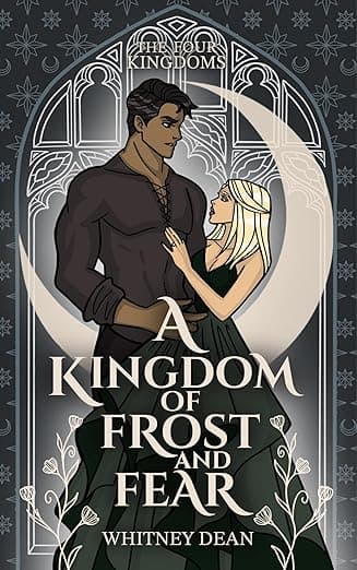 Cover of A Kingdom of Frost and Fear