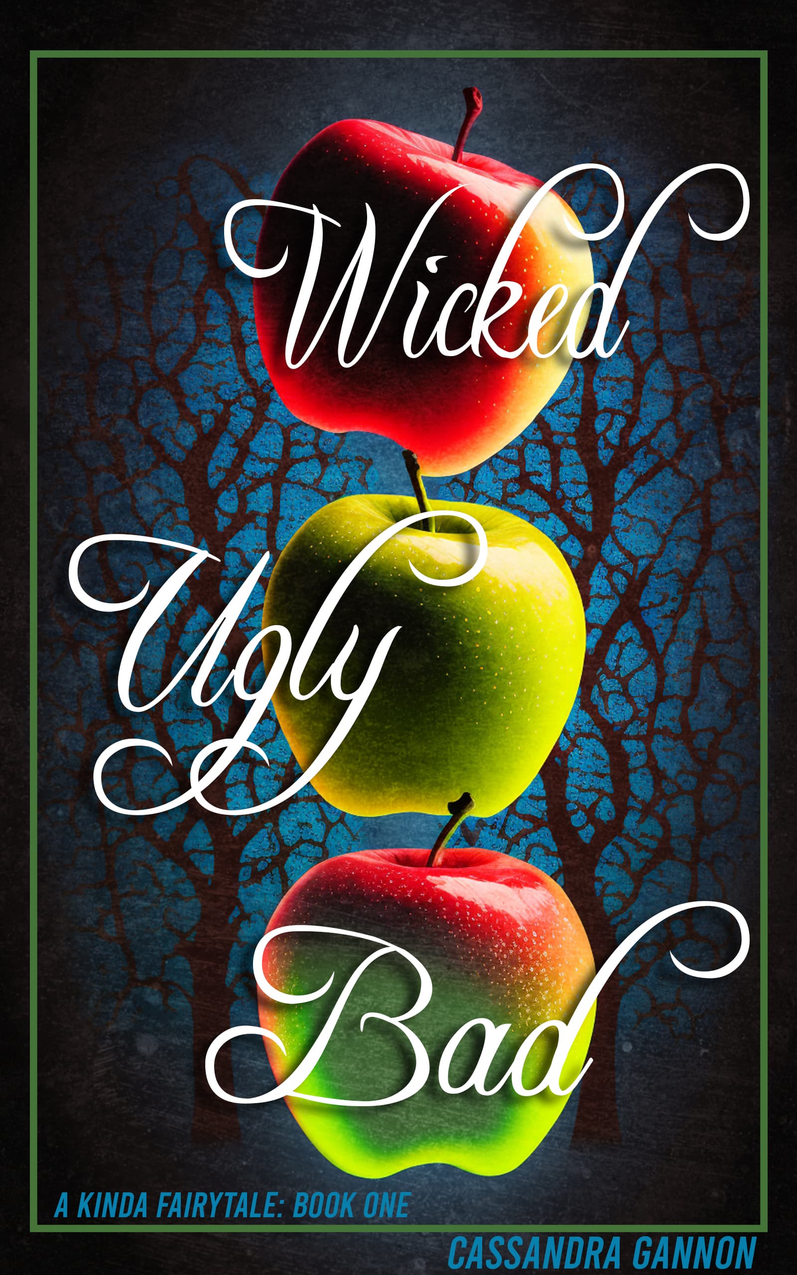 Cover of Wicked Ugly Bad