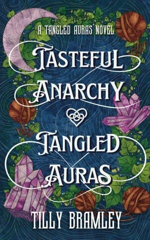 Cover of Tasteful Anarchy and Tangled Auras