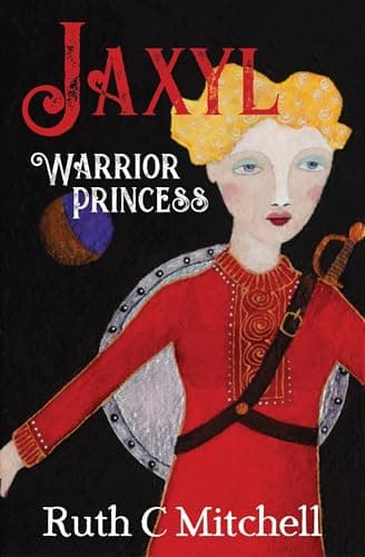 Cover of Jaxyl Warrior Princess: A Daring Adventure Tale of Lust, Love and Duty
