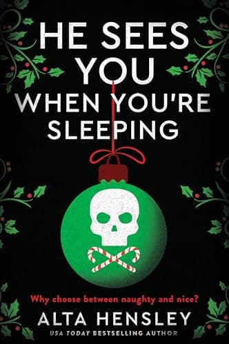 Cover of He Sees You When You're Sleeping (Naughty or Nice, #1)