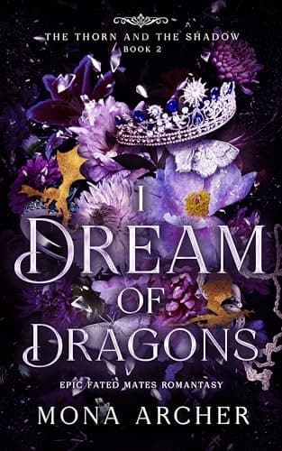 Cover of I Dream of Dragons: Epic Fated Mates Romantasy