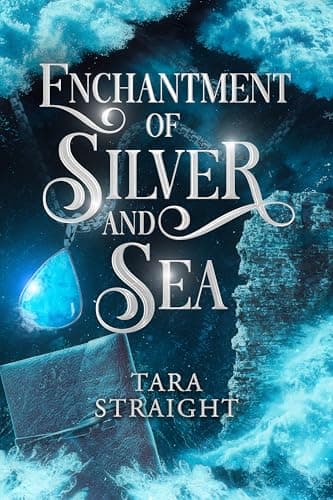 Cover of Enchantment of Silver and Sea (The Council of Cyllene, #1)