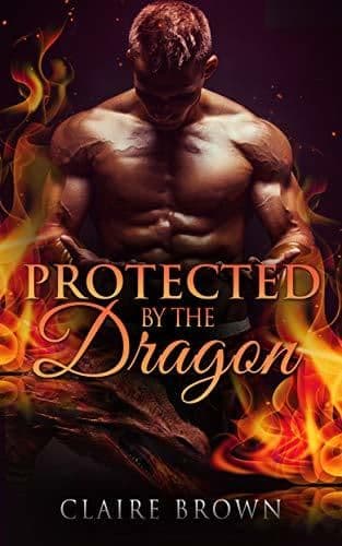 Cover of Protected by the Dragon