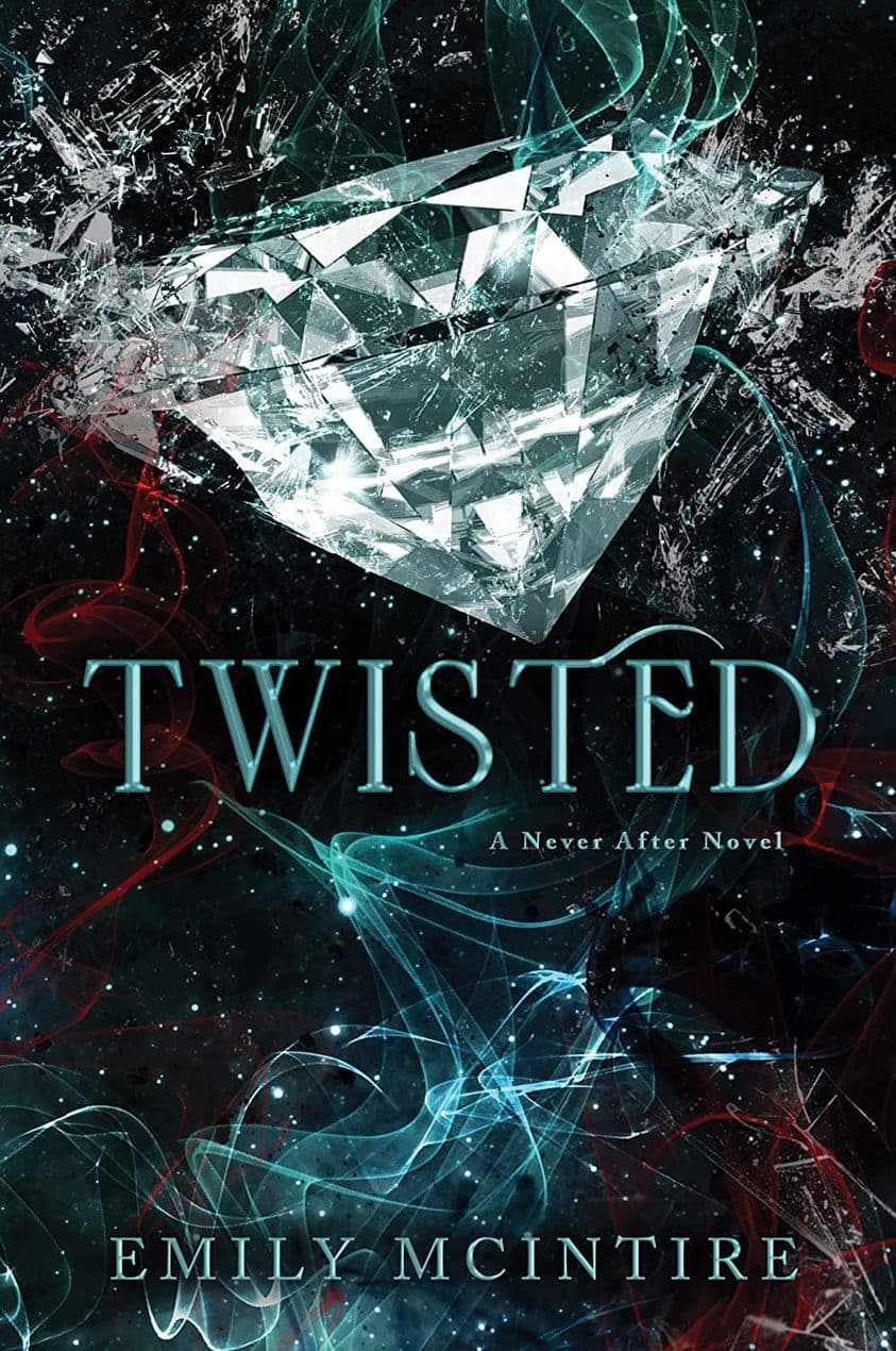 Cover of Twisted (Never After, #4)
