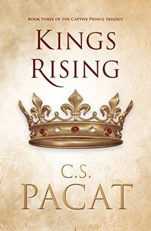 Cover of Kings Rising (Captive Prince, #3)