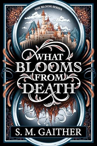 Cover of What Blooms From Death