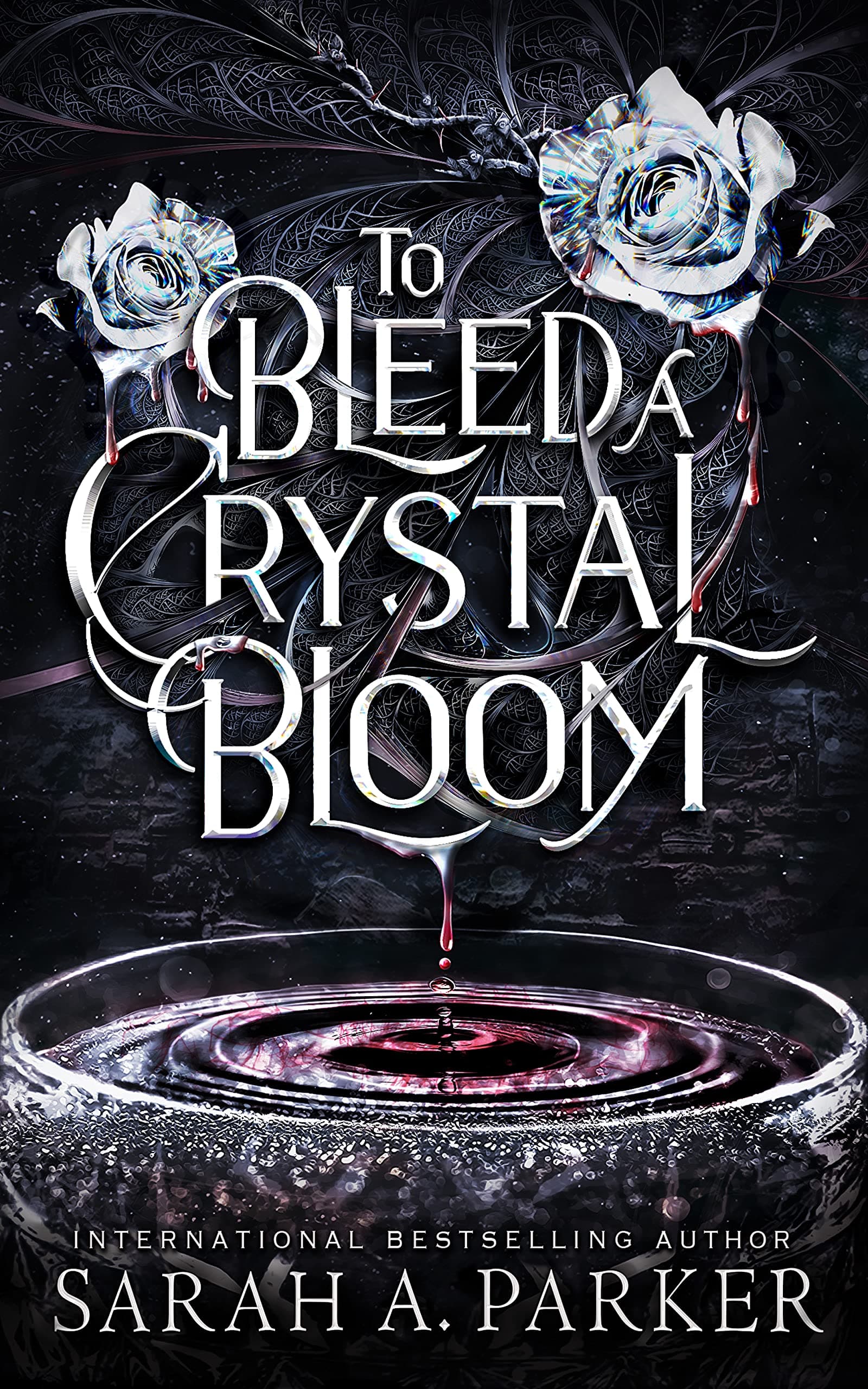 Cover of To Bleed a Crystal Bloom