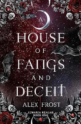 Cover of A House of Fangs and Deceit