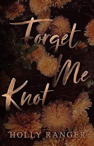 Cover of Forget Me Knot
