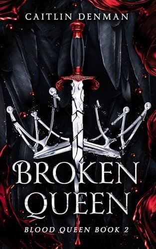 Cover of Broken Queen (Blood Queen, #2)