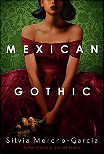 Cover of Mexican Gothic