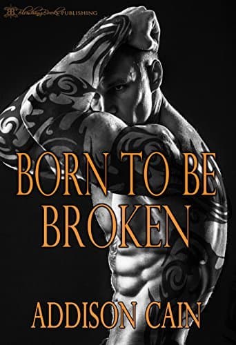Cover of Born to be Broken