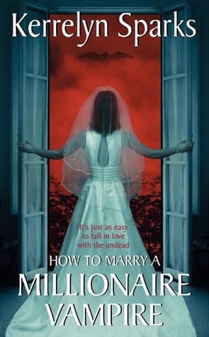Cover of How to Marry a Millionaire Vampire