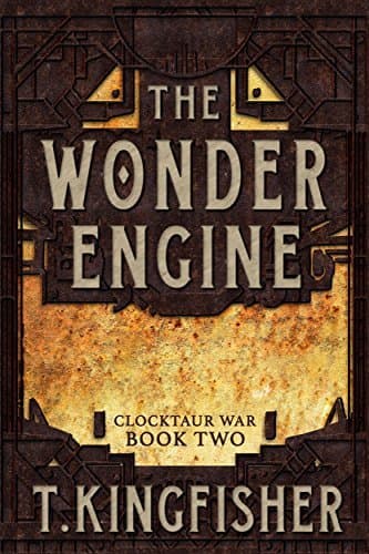 Cover of The Wonder Engine (Clocktaur War, #2)