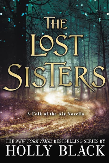 Cover of The Lost Sisters (The Folk of the Air, #1.5)