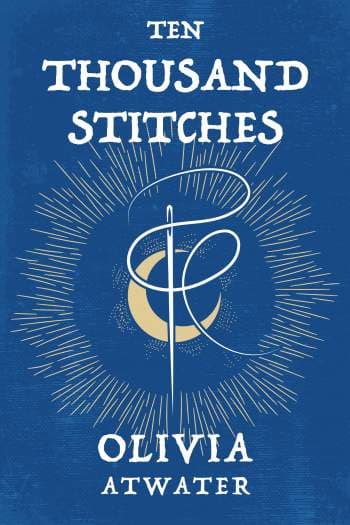 Cover of Ten Thousand Stitches (Regency Faerie Tales, #2)