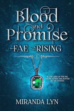 Cover of Blood and Promise (Fae Rising, #1)