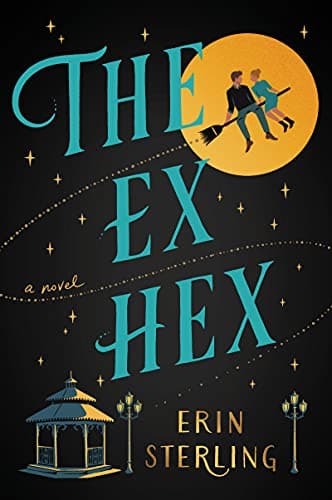 Cover of The Ex Hex (The Ex Hex, #1)