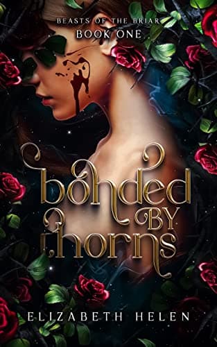 Cover of Bonded by Thorns (Beasts of the Briar, #1)
