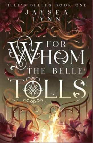 Cover of For Whom the Belle Tolls