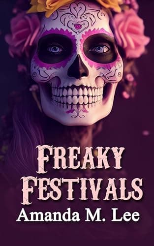 Cover of Freaky Festivals