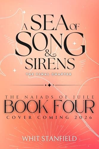 Cover of A Sea of Song and Sirens Book IV: The Final Chapter