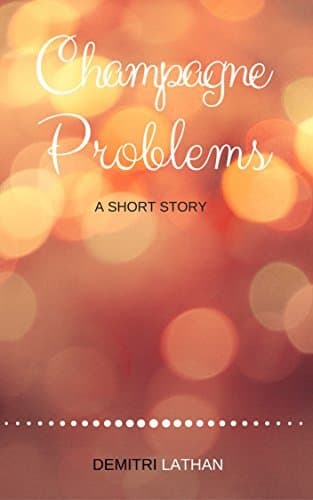 Cover of Champagne Problems