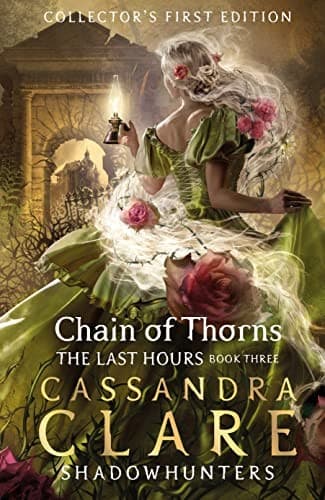 Cover of Chain of Thorns (The Last Hours, #3)