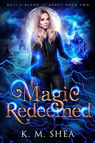 Cover of Magic Redeemed (Hall of Blood and Mercy, #2)