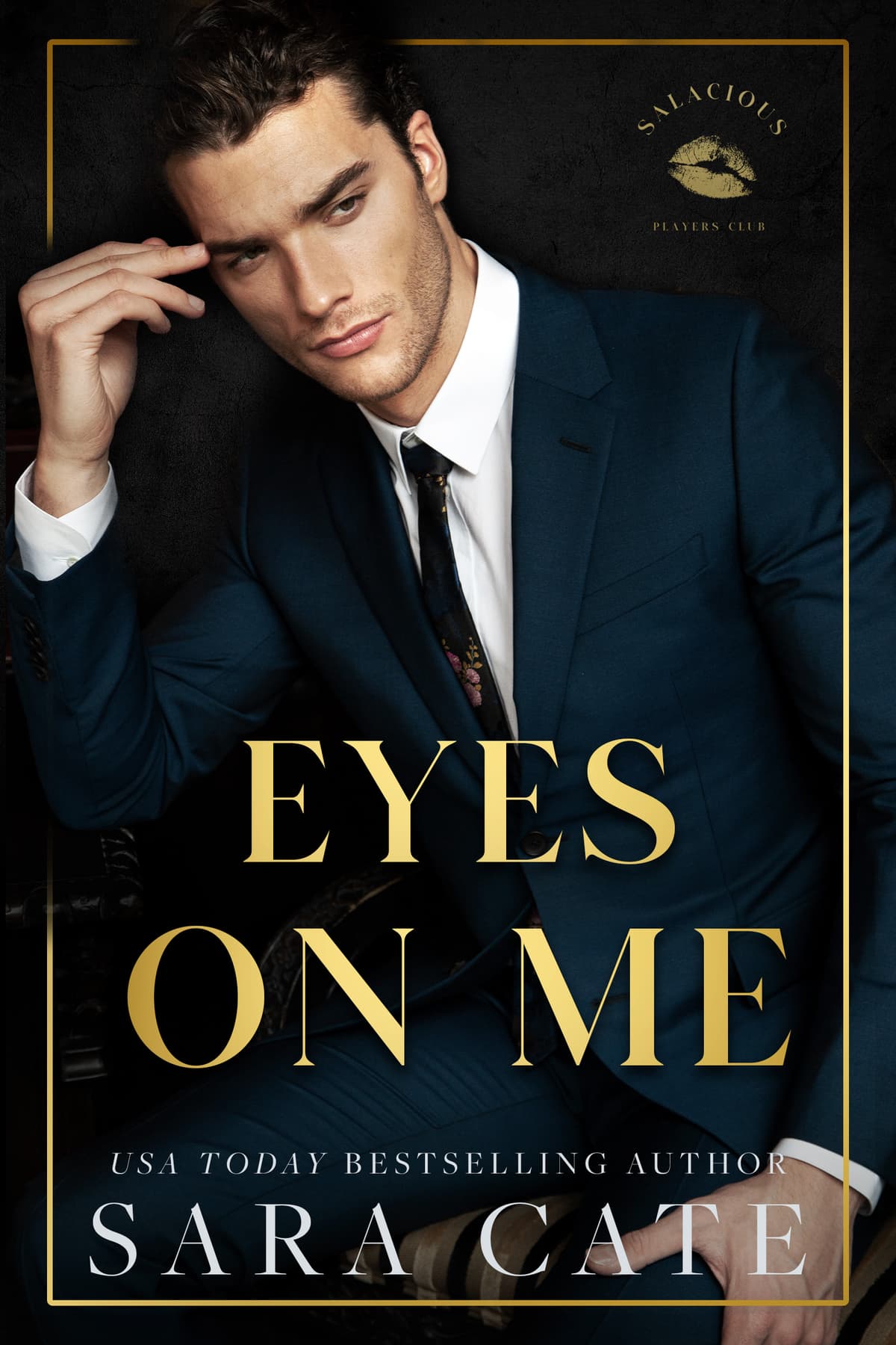 Cover of Eyes on Me (Salacious Players Club, #2)