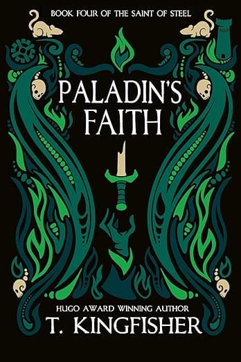 Cover of Paladin's Faith (The Saint of Steel, #4)