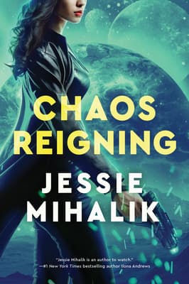 Cover of Chaos Reigning (Consortium Rebellion, #3)
