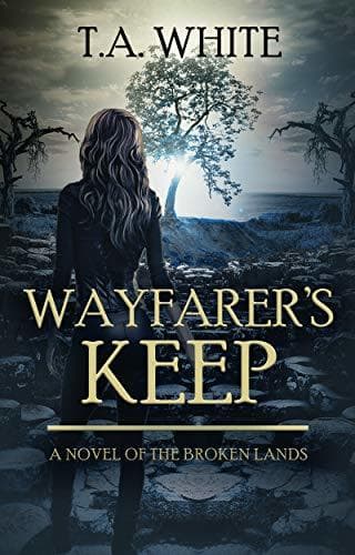 Cover of Wayfarer's Keep (The Broken Lands, #3)