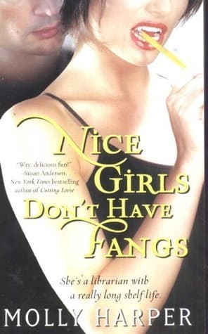 Cover of Nice Girls Don't Have Fangs
