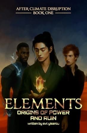 Cover of Elements: Origins of Power and Ruin