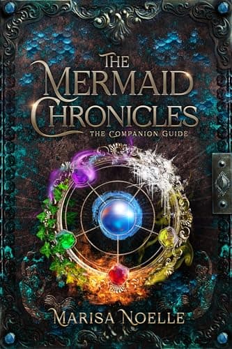Cover of The Mermaid Chronicles: The Companion Guide