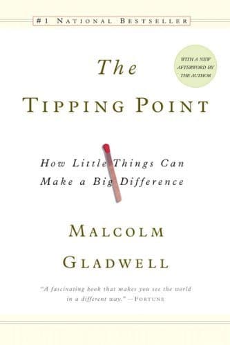 Cover of The Tipping Point: How Little Things Can Make a Big Difference