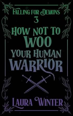 Cover of How Not to Woo Your Human Warrior