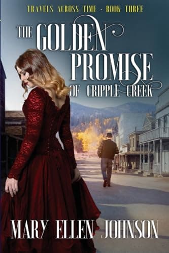 Cover of The Golden Promise of Cripple Creek