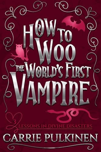 Cover of How to Woo the World's First Vampire