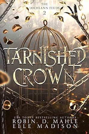 Cover of Tarnished Crown (The Lochlann Feuds, #2)