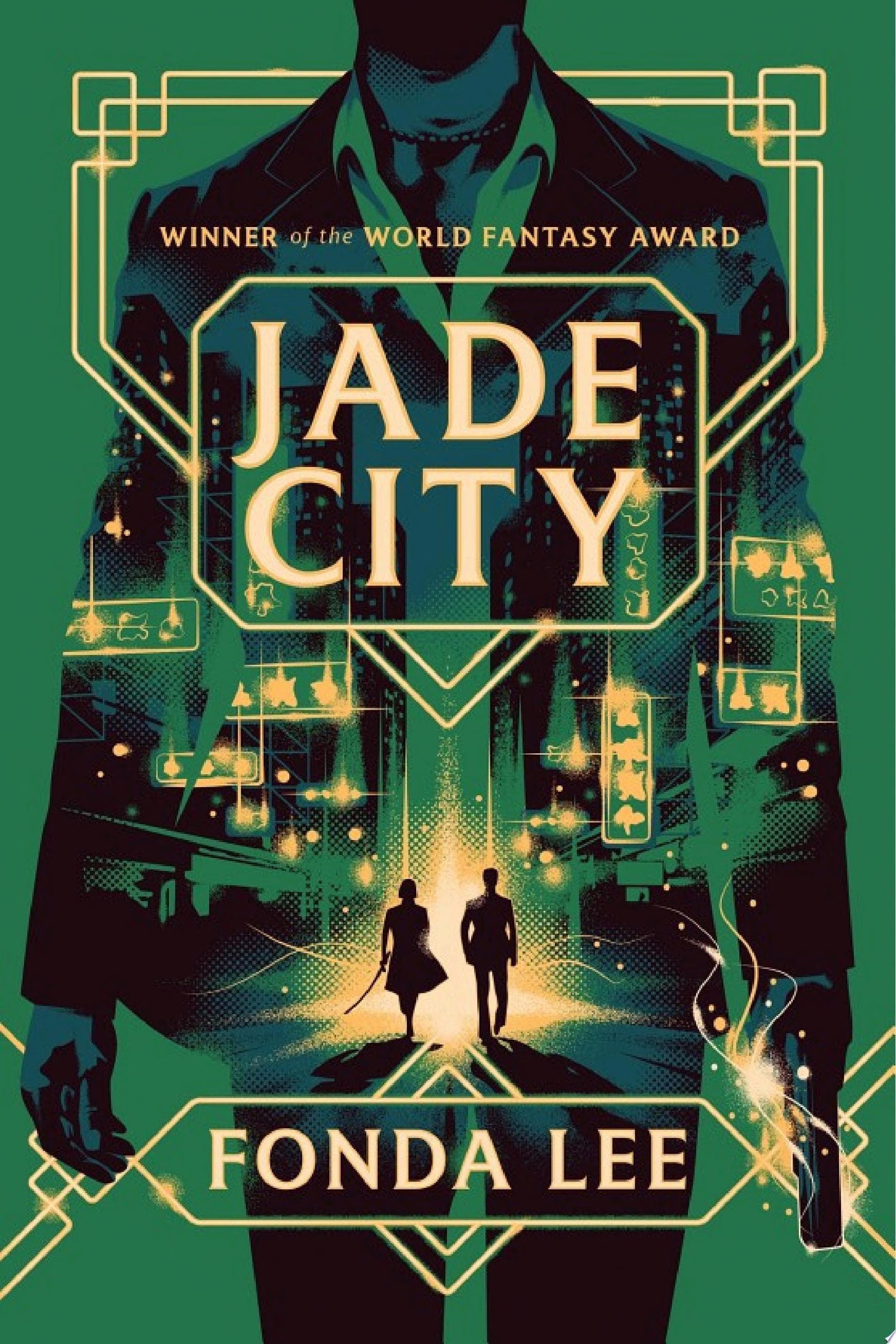 Cover of Jade City (The Green Bone Saga, #1)