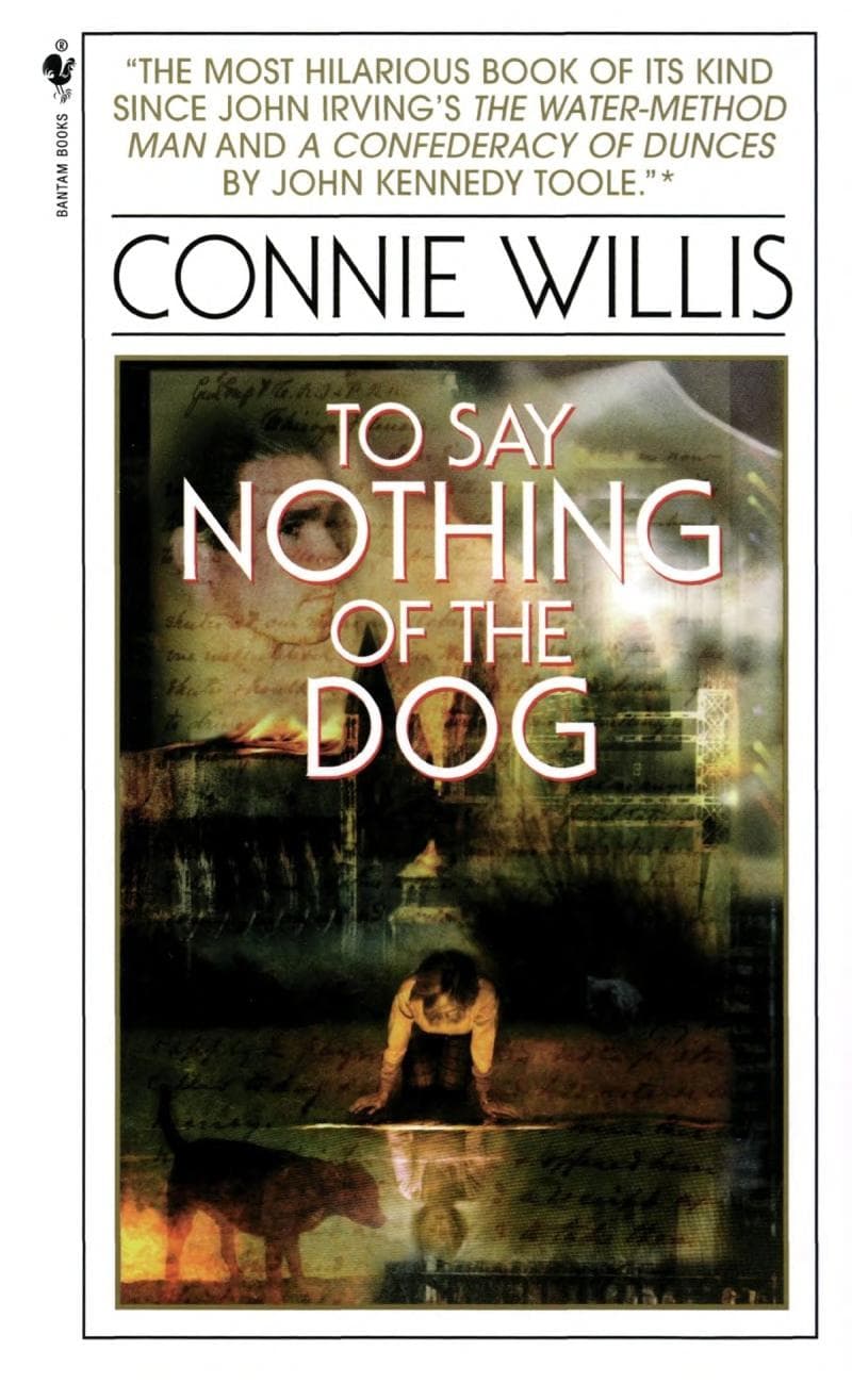 Cover of To Say Nothing of the Dog (Oxford Time Travel, #2)