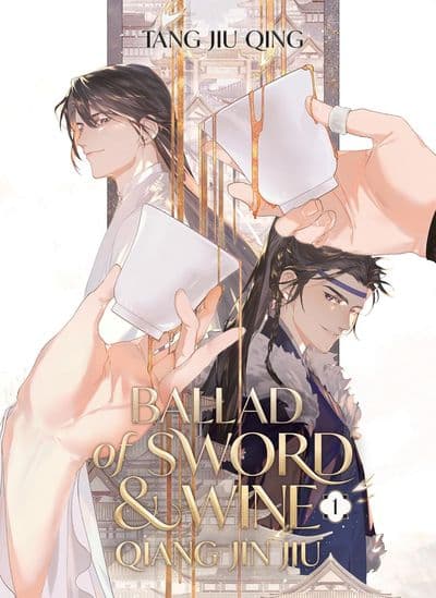Cover of Ballad of Sword and Wine: Qiang Jin Jiu Vol. 1