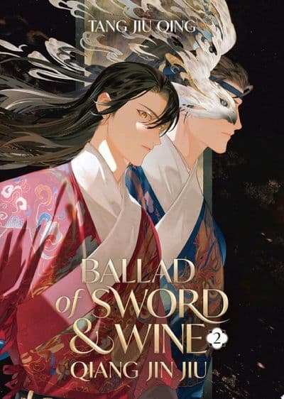 Cover of Ballad of Sword and Wine: Qiang Jin Jiu Vol. 2