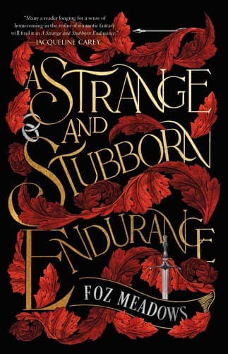 Cover of A Strange and Stubborn Endurance (The Tithenai Chronicles, #1)